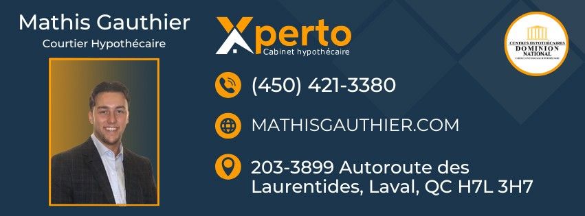 Mathis Gauthier, Courtier Hypothécaire